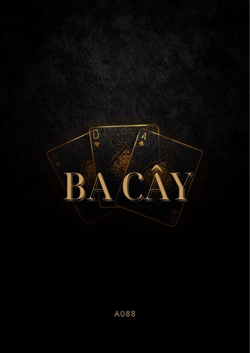 Ba Cây A088 – Luật Chơi, Cách Tính Điểm Và Chiến Thuật Đặt Cược