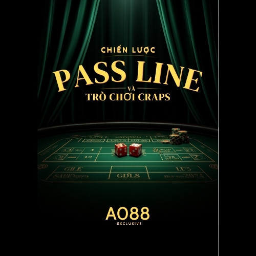Craps A088 – Chiến Lược Pass Line Và Odds Bet