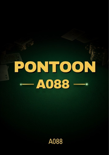 Pontoon A088 – Luật Chơi Blackjack Kiểu Anh Và Chiến Thuật Twist Stick